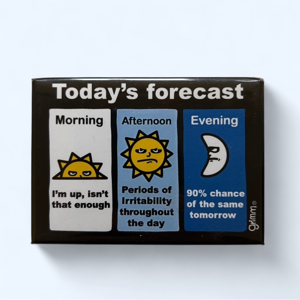 Grimm‎ Funny Weather Forecast Magnet Dark Humour Silly Gift Fridge Magnet